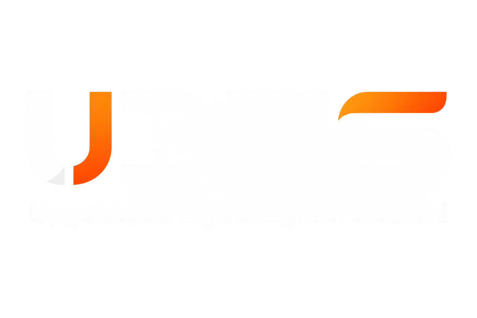 UDES - Uygulamalı Dijital Eğitim Sistemi